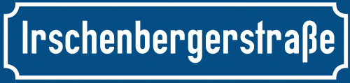 Straßenschild Irschenbergerstraße zum kostenlosen Download