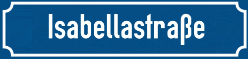 Straßenschild Isabellastraße zum kostenlosen Download