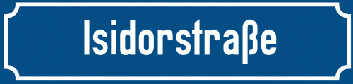 Straßenschild Isidorstraße
