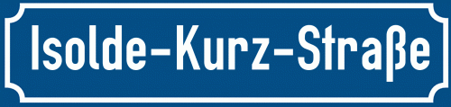 Straßenschild Isolde-Kurz-Straße zum kostenlosen Download