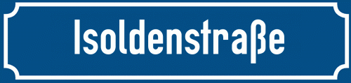 Straßenschild Isoldenstraße