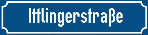 Straßenschild Ittlingerstraße