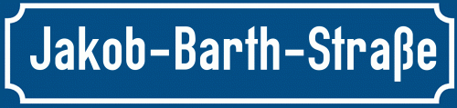 Straßenschild Jakob-Barth-Straße