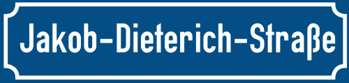 Straßenschild Jakob-Dieterich-Straße