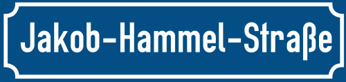 Straßenschild Jakob-Hammel-Straße