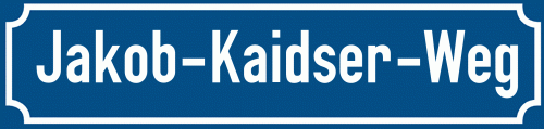 Straßenschild Jakob-Kaidser-Weg zum kostenlosen Download