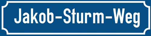 Straßenschild Jakob-Sturm-Weg