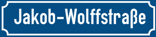 Straßenschild Jakob-Wolffstraße