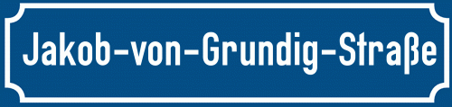 Straßenschild Jakob-von-Grundig-Straße