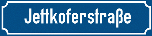 Straßenschild Jettkoferstraße zum kostenlosen Download