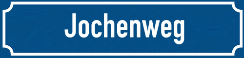 Straßenschild Jochenweg zum kostenlosen Download