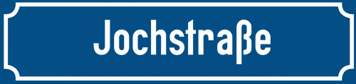 Straßenschild Jochstraße