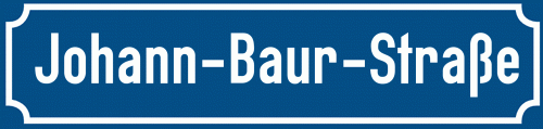 Straßenschild Johann-Baur-Straße