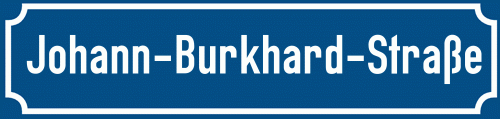 Straßenschild Johann-Burkhard-Straße zum kostenlosen Download
