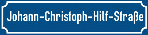Straßenschild Johann-Christoph-Hilf-Straße