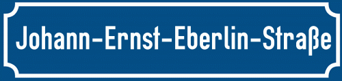 Straßenschild Johann-Ernst-Eberlin-Straße zum kostenlosen Download