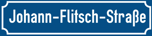 Straßenschild Johann-Flitsch-Straße