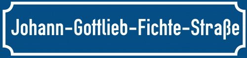 Straßenschild Johann-Gottlieb-Fichte-Straße