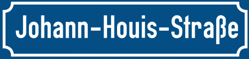 Straßenschild Johann-Houis-Straße