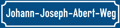 Straßenschild Johann-Joseph-Abert-Weg