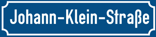 Straßenschild Johann-Klein-Straße