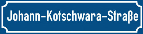 Straßenschild Johann-Kotschwara-Straße zum kostenlosen Download