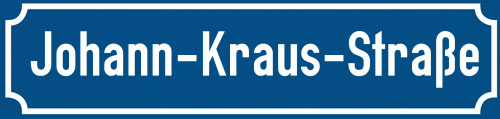 Straßenschild Johann-Kraus-Straße
