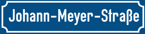 Straßenschild Johann-Meyer-Straße