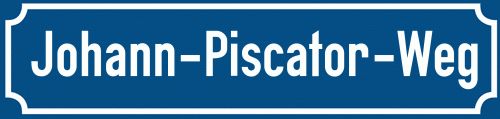 Straßenschild Johann-Piscator-Weg