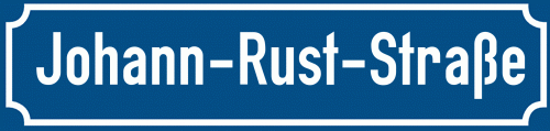 Straßenschild Johann-Rust-Straße