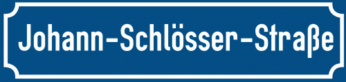 Straßenschild Johann-Schlösser-Straße