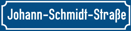 Straßenschild Johann-Schmidt-Straße