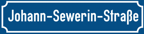 Straßenschild Johann-Sewerin-Straße