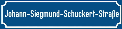 Straßenschild Johann-Siegmund-Schuckert-Straße