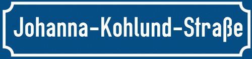 Straßenschild Johanna-Kohlund-Straße