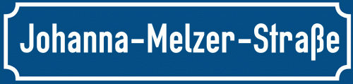 Straßenschild Johanna-Melzer-Straße