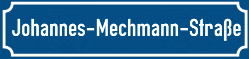 Straßenschild Johannes-Mechmann-Straße