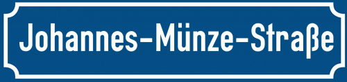Straßenschild Johannes-Münze-Straße