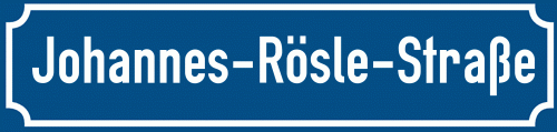 Straßenschild Johannes-Rösle-Straße