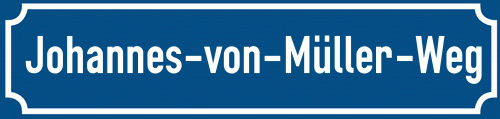 Straßenschild Johannes-von-Müller-Weg