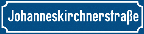 Straßenschild Johanneskirchnerstraße