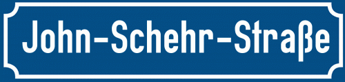 Straßenschild John-Schehr-Straße