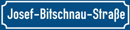 Straßenschild Josef-Bitschnau-Straße