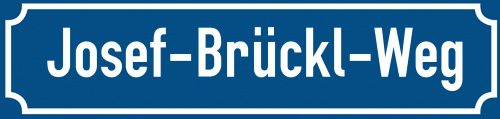 Straßenschild Josef-Brückl-Weg