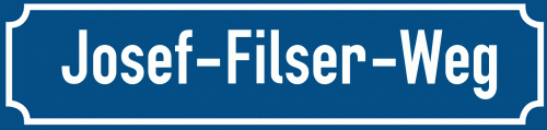 Straßenschild Josef-Filser-Weg