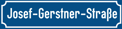 Straßenschild Josef-Gerstner-Straße