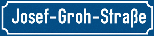 Straßenschild Josef-Groh-Straße