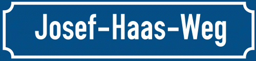Straßenschild Josef-Haas-Weg