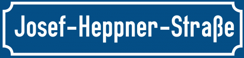 Straßenschild Josef-Heppner-Straße