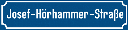 Straßenschild Josef-Hörhammer-Straße